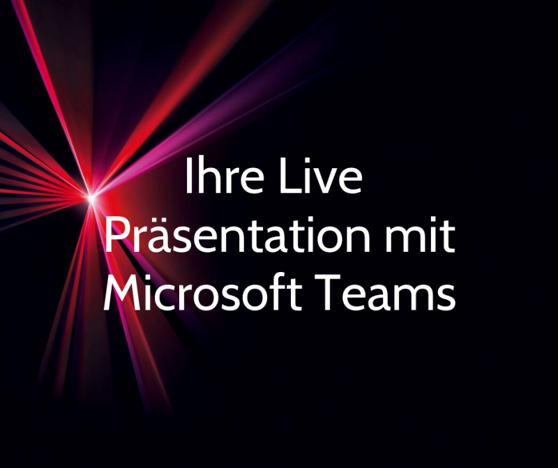 Kaptura Live Präsentation mit Microsoft Teams